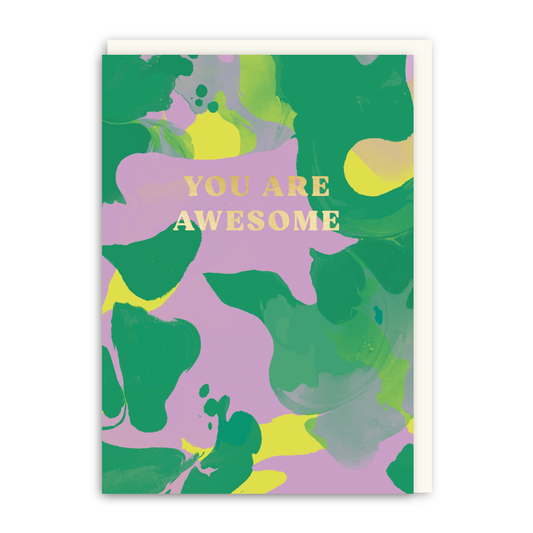 You Are Awesome Card